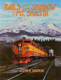 [Rails in the Shadow of Mt. Shasta]